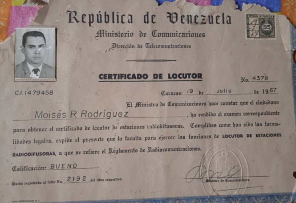 El 19 de julio de 1967, Don Moisés Rodríguez obtuvo su certificado de locutor. En 1973 comenzó a desempeñarse en ese oficio en Radio Zaraza con el programa “Cosas del pueblo” y posteriormente en «De todo como en botica». Rodríguez abogó por el acervo cultural del pueblo y por el cuidado de los animales a través de la radio.